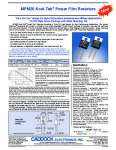 MPM20 Kool-Tab® Power Film Resistors  w Ne