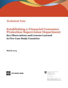 Technical Note  Establishing a Financial Consumer Protection Supervision Department Key Observations and Lessons Learned in Five Case Study Countries