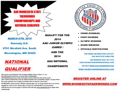 AAU MINNESOTA STATE TAEKWONDO CHAMPIONSHIPS AND NATIONAL QUALIFIER  MARCH 8TH, 2014