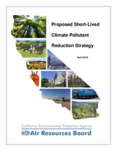 Proposed Short-Lived Climate Pollutant Reduction Strategy AprilFebruary 2016