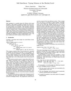 Soft Interfaces: Typing Scheme at the Module Level Martin Gasbichler Holger Gast  Wilhelm-Schickard-Institut f