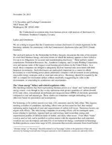 November 20, 2013  U.S. Securities and Exchange Commission 100 F Street, NE Washington, DCRe: Undisclosed investment risks from biomass power with analysis of disclosures by