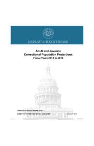 Adult and Juvenile Correctional Population Projections