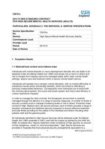 C02/S/aNHS STANDARD CONTRACT FOR HIGH SECURE MENTAL HEALTH SERVICES (ADULTS) PARTICULARS, SCHEDULE 2- THE SERVICES, A- SERVICE SPECIFICATIONS Service Specification No.