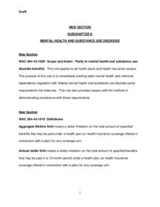 Mental Health Parity Act / Mental health / Health insurance / Mental disorder / Health care / Substance abuse / Substance use disorder / Employee benefit / Patient Protection and Affordable Care Act / Psychiatry / Health / Medicine