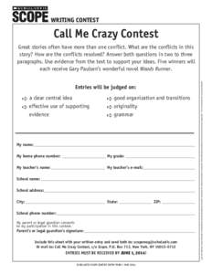 WRITING CONTEST  Call Me Crazy Contest Entries will be judged on: