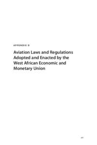 APPENDIX D  Aviation Laws and Regulations Adopted and Enacted by the West African Economic and Monetary Union