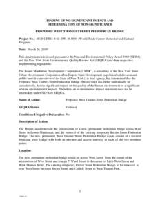 Environmental science / Environmental law / World Trade Center / 91st United States Congress / National Environmental Policy Act / Environmental impact assessment / Environmental impact statement / Noise regulation / Lower Manhattan Development Corporation / Environment / Impact assessment / Earth