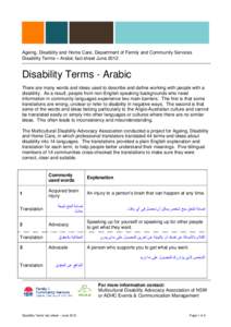 Ageing, Disability and Home Care, Department of Family and Community Services Disability Terms – Arabic fact sheet June 2012 Disability Terms - Arabic There are many words and ideas used to describe and define working 