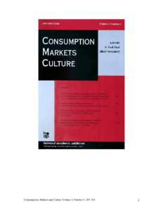 Consumption, Markets and Culture Volume 4, Number 3, [removed]i Consumption, Markets & Culture Editors in Chief
