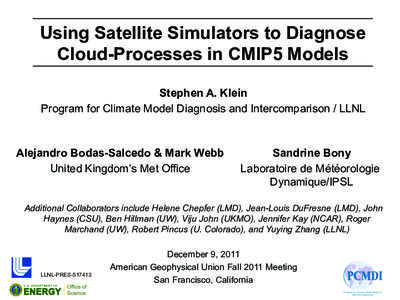 Climate forcing / Clouds / Multi-angle Imaging SpectroRadiometer / Cloud feedback / Cloud cover / Climate model / Simulation / Cloud computing / Scientific modelling / Atmospheric sciences / Meteorology / Earth
