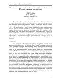 Southwest Business and Economics Journal[removed]The Influences of Appropriate Service-Contact-Personnel Dress on the Dimensions of Customer Expectations of Service Quality Chris Y. Shao Charles D. Ramser