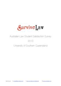 Australian Law Student Satisfaction Survey 2013 University of Southern Queensland Survive Law