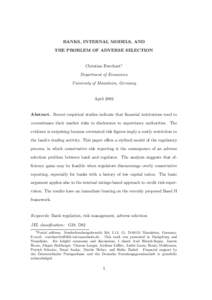 BANKS, INTERNAL MODELS, AND THE PROBLEM OF ADVERSE SELECTION Christian Ewerhart1 Department of Economics University of Mannheim, Germany