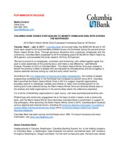 FOR IMMEDIATE RELEASE Media Contact: Olivia GustCOLUMBIA BANK RAISES OVER $200,000 TO BENEFIT HOMELESS SHELTERS ACROSS