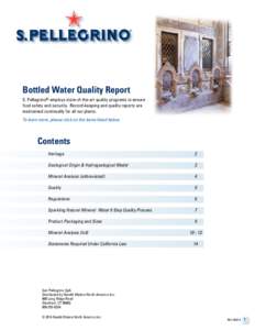 Mineral water / Water / Water pollution / Soft drinks / Carbonated water / San Pellegrino / Bottled water / Spa / Nestlé Waters North America / Drinking water / Food and drink / Soft matter