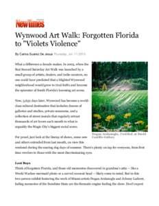 Wynwood Art Walk: Forgotten Florida to 
