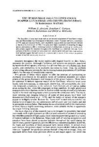 BULLETIN OF MARINE SCIENCE, 37(1): 3-10, 1985  USE OF MAN-MADE REEFS TO CONCENTRATE SNAPPER (LUTJANIDAE) AND GRUNTS (HAEMULIDAE) IN BAHAMIAN WATERS By