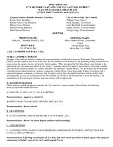 JOINT MEETING  CITY OF MORRO BAY AND CAYUCOS SANITARY DISTRICT  WASTEWATER TREATMENT PLANT  (UNDER JOINT POWERS AGREEMENT)  Cayucos Sanitary District Board of Directors:  Robert Enns, President 