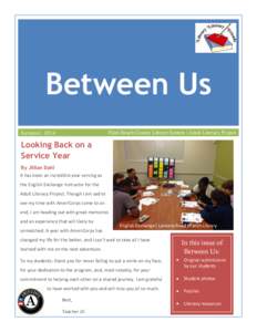 Between Us Palm Beach County Library System |Adult Literacy Project Summer, 2014  Looking Back on a