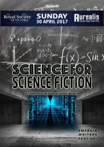 #sci4scifi  A Conference for Science Fiction Writers Proudly supported by the