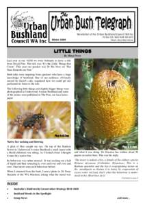 Newsletter of the Urban Bushland Council WA Inc PO Box 326, West Perth WA 6872 Email: [removed] Winter 2009