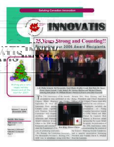 Saluting Canadian Innovation  INNOVATIS 25 Years Strong and Counting!! Presenting our 2006 Award Recipients