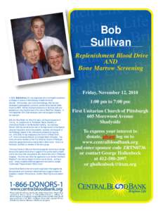 Bob Sullivan Replenishment Blood Drive AND Bone Marrow Screening