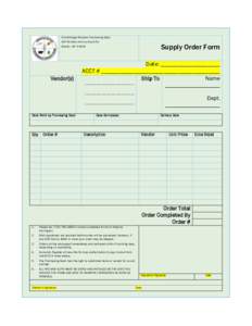 Stockbridge-Munsee Purchasing Dept. N8705 Moh He Con Nuck Rd. Supply Order Form  Bowler, WI 54416