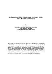 An Evaluation of the Effectiveness of Current Dublin Core Metadata for Retrieval