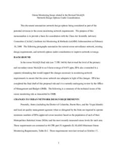 Ozone Monitoring Issues related to the Revised NAAQS: Network Design Options Under Consideration This document summarizes network design options being considered as part of the potential revisions to the ozone monitoring