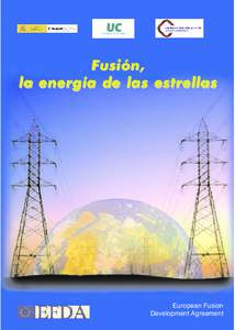 Fusión, la energía de las estrellas European Fusion Development Agreement