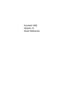 Kurzweil 1000 Version 13 Quick Reference Copyright Information & Notices Kurzweil 1000™ Version 13 Quick Reference Guide.