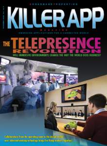 Videotelephony / Technology / Video / Computer-mediated communication / Videoconferencing / Telepresence / Webcam / Integrated Services Digital Network / Net neutrality / Internet / Broadband / Cooperative web