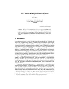 The Unmet Challenge of Timed Systems Oded Maler CNRS - VERIMAG , University of Grenoble 2, av. de Vignate, 38610 Gieres, France