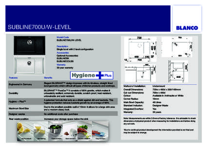 SUBLINE700U/W-LEVEL Model Code SUBLINE700U/W-LEVEL Description Single bowl with 2 level configuration Accessories