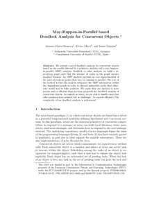 May-Happen-in-Parallel based Deadlock Analysis for Concurrent Objects ?  Antonio Flores-Montoya1 , Elvira Albert2 , and Samir Genaim2