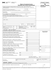 Protected B / Protégé B when completed / une fois rempli T5  Return of Investment Income