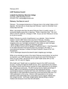 February 2015 LGBT Business Council Lizabeth Kay Kleintop, Moravian College Co-Chair, LGBT Business Council •  February, You Have to Love It