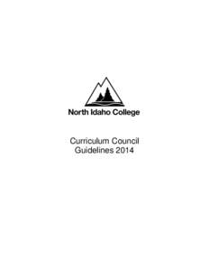 Curriculum Council Guidelines 2014 North Idaho College Curriculum Council Guidelines 2014