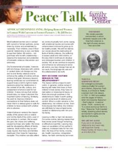 SUMMERPeace Talk ADVOCACY BEYOND LEAVING: Helping Battered Women in Contact With Current or Former Partners | By Jill Davies (REPRINTED WITH PERMISSION. FUTURES WITHOUT VIOLENCE, FORMERLY FAMILY VIOLENCE PREVENTIO