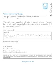 Open Research Online The Open University’s repository of research publications and other research outputs The selective recycling of mixed plastic waste of polylactic acid and polyethylene terephthalate by control of p