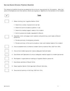 Service Branch Director Position Checklist The following checklist should be considered as the minimum requirements for this position. Note that some of the tasks are one-time actions; others are ongoing or repetitive fo