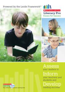Powered by the Lexile Framework®  Assess for Success Assess your readers to