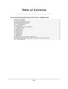 Ta b le o f C o n t e n t s[removed]BOILER AND PRESSURE VESSEL SAFETY RULES -- ADMINISTRATION 000.LEGAL AUTHORITY. ......................................................................................................