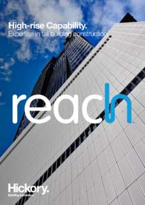 High-rise Capability.  Expertise in tall building construction. reac