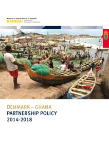 DENMARK – GHANA PARTNERSHIP POLICY[removed] CONTENTS