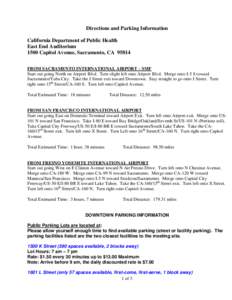 Directions and Parking Information California Department of Public Health East End Auditorium 1500 Capitol Avenue, Sacramento, CA[removed]FROM SACRAMENTO INTERNATIONAL AIRPORT – SMF Start out going North on Airport Blvd.