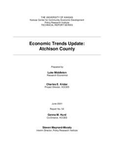 THE UNIVERSITY OF KANSAS Kansas Center for Community Economic Development Policy Research Institute TECHNICAL REPORT SERIES  Economic Trends Update: