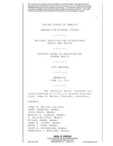 This transcript of the Advisory Board on Radiation and Worker Health, Teleconference Board Meeting, has been reviewed for concerns under the Privacy Act (5 U.S.C. § 552a) and personally identifiable information has been